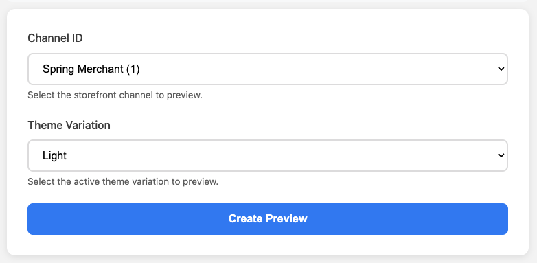 Create preview screen with channel and theme variation selectors